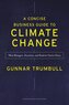 A Concise Business Guide to Climate Change