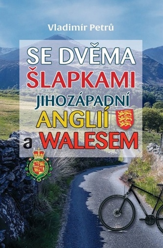Se dvěma šlapkami jihozápadní Anglií a Walesem