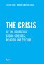 The Crisis of Bourgeois Social Sciences, Religion and Culture