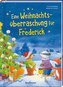 Eine Weihnachtsüberraschung für Frederick
