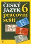 Český jazyk 6 - pracovní sešit