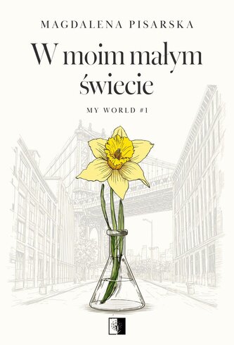 W moim małym świecie. My World. Tom 1