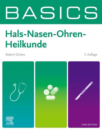 BASICS Hals-Nasen-Ohren-Heilkunde BASICS Hals-Nasen-Ohren-Heilkunde