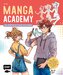 Manga-Academy - Die perfekte Figur zeichnen