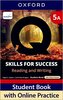 Q: Skills for Success Fourth Edition Level 5 Reading and Writing Student Book A with Online Practice