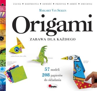 Origami. Zabawa dla każdego książka