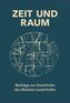 Zeit und Raum. Beiträge zur Geschichte des Marktes Lauterhofen