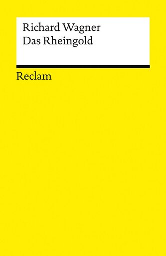 Der Ring des Nibelungen. Vorabend: Das Rheingold