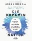 Das offizielle Arbeitsbuch zu DIE DOPAMIN NATION