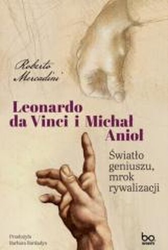 Leonardo da Vinci i Michał Anioł