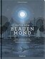 Unter dem blauen Mond
