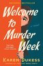 Welcome to Murder Week