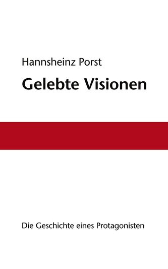 Gelebte Visionen
