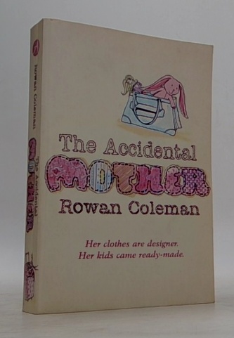 The Accidental Mother