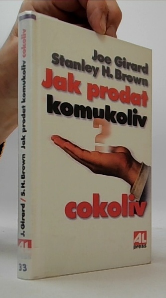 Jak prodat komukoliv cokoliv