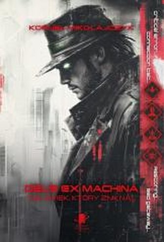 Deus Ex Machina. Człowiek, który zniknął Deus Ex Machina. Człowiek, który zniknął