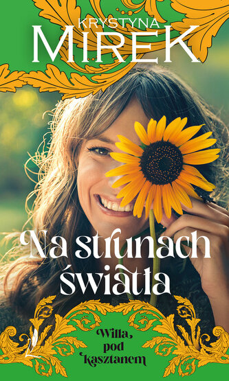 Willa pod Kasztanem 3 Na strunach światła Willa pod Kasztanem 3 Na strunach światła