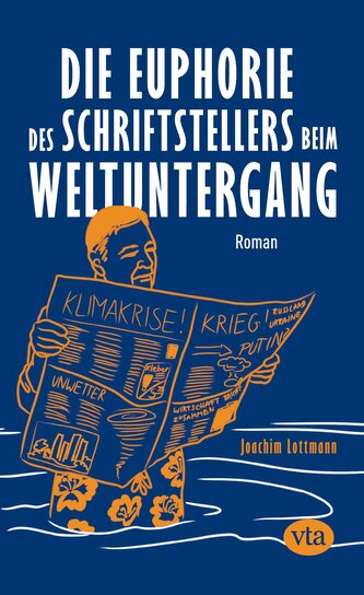 Die Euphorie des Schriftstellers beim Weltuntergang