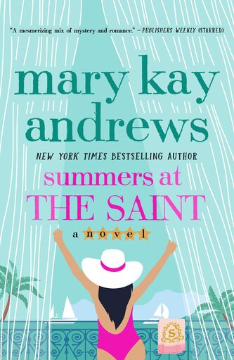 Summers at the Saint Summers at the Saint