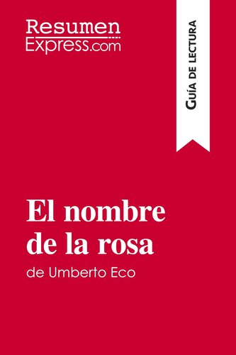 El nombre de la rosa de Umberto Eco (Guía de lectura) El nombre de la rosa de Umberto Eco (Guía de lectura)