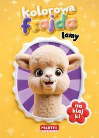 Kolorowa frajda. Lamy z naklejkami Kolorowa frajda. Lamy z naklejkami