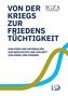 Von der Kriegs- zur Friedenstüchtigkeit