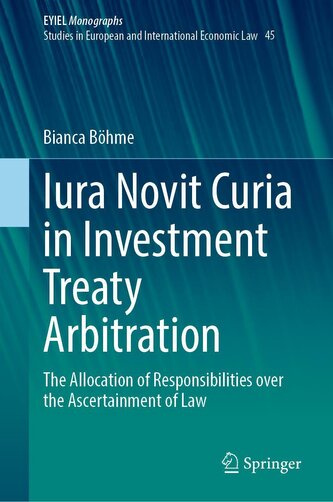 Iura Novit Curia in Investment Treaty Arbitration