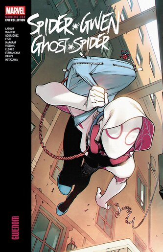 Spider-Gwen: Ghost-Spider Modern Era Epic Collection: Gwenom Spider-Gwen: Ghost-Spider Modern Era Epic Collection: Gwenom