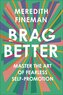 Brag Better