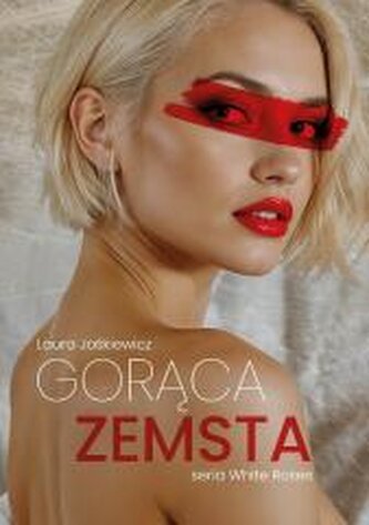 Gorąca zemsta Gorąca zemsta