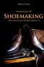 A Manual of Shoemaking and Leather and Rubber Products