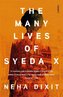 The Many Lives of Syeda X
