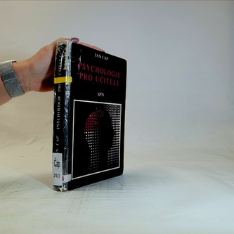 Psychologie pro učitele Psychologie pro učitele