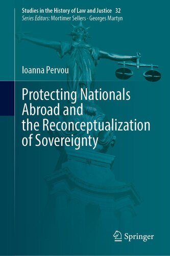 Protecting Nationals Abroad and the Reconceptualization of Sovereignty