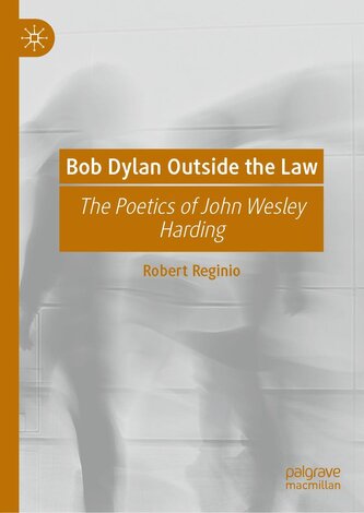 Bob Dylan Outside the Law
