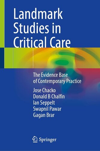 Landmark Studies in Critical Care