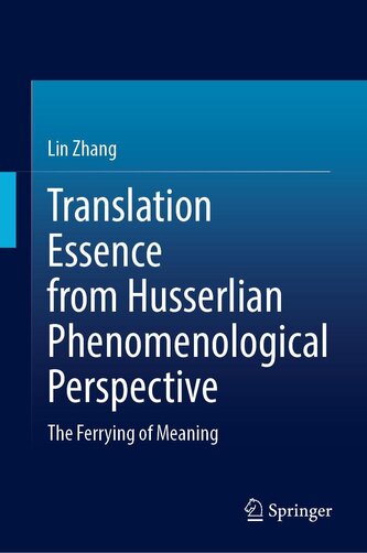 Translation Essence from Husserlian Phenomenological Perspective