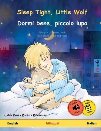 Sleep Tight, Little Wolf - Dormi bene, piccolo lupo (English - Italian) Sleep Tight, Little Wolf - Dormi bene, piccolo lupo (English - Italian)