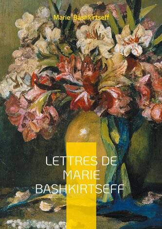 Lettres de Marie Bashkirtseff