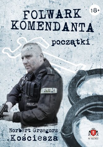 Folwark komendanta. Początki. Barwione brzegi