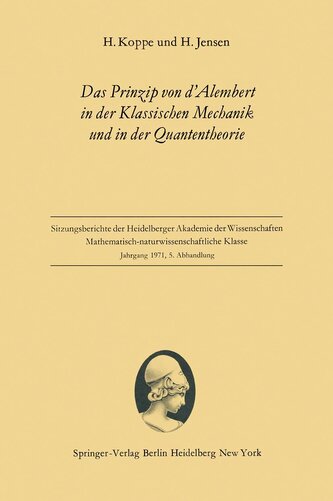 Das Prinzip von d'Alembert in der Klassischen Mechanik und in der Quantentheorie