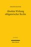 Absolute Wirkung obligatorischer Rechte