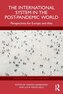 The International System in the Post-Pandemic World