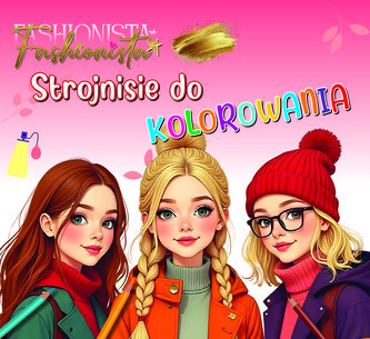 Fashionista. Strojnisie do kolorowania