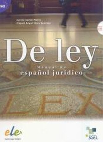 De Ley B2+CD Curso de espanol juridico + CD De Ley B2+CD Curso de espanol juridico + CD