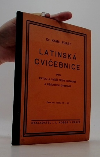 Latinská cvičebnice pro pátou a vyšší třídy gymnasií a reálných