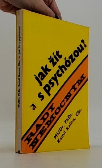 Rady nemocným: Jak žít s psychózou?