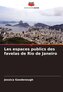 Les espaces publics des favelas de Rio de Janeiro