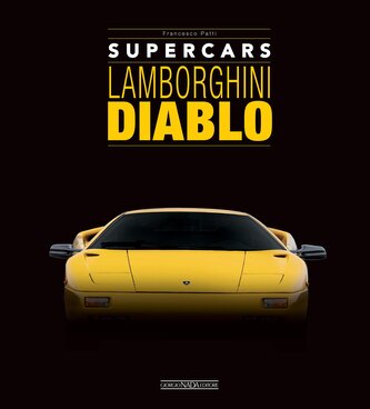 Lamborghini Diablo. Supercars. Ediz. italiana e inglese