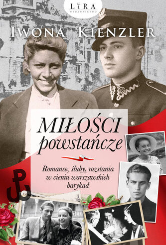 Miłości powstańcze Miłości powstańcze
